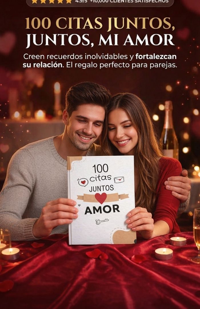 100 Citas Juntos, Mi Amor 💕